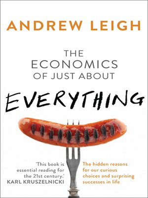 cover image of The Economics of Just About Everything